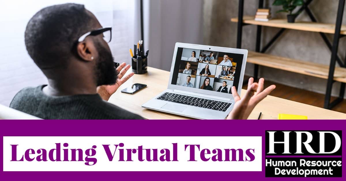 (HRDevelop.com) Leading Virtual Remote Teams