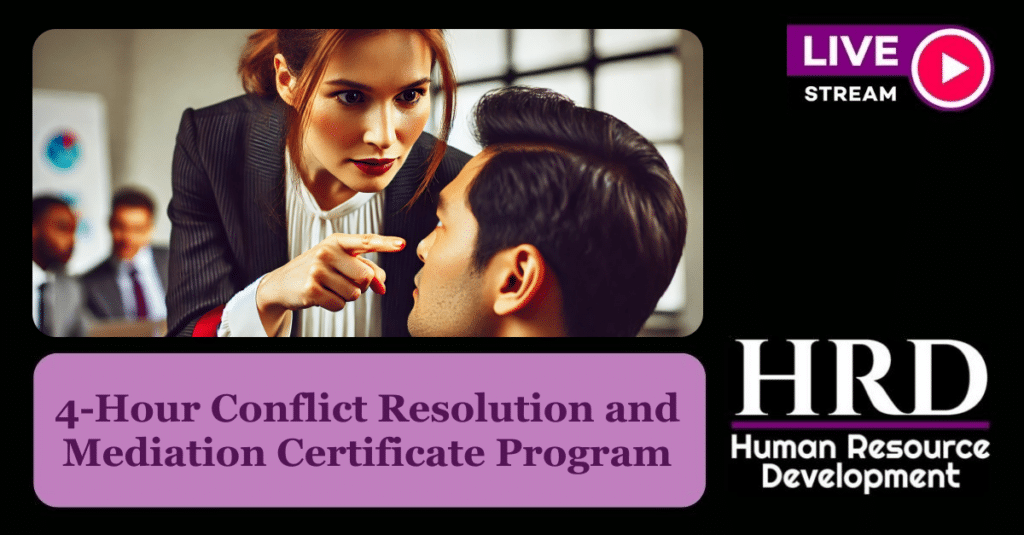 4-Hour Conflict Resolution and Mediation Certificate Program